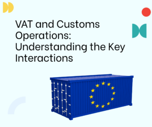 VAT and customs compliance guide in cross-border trade photo 4