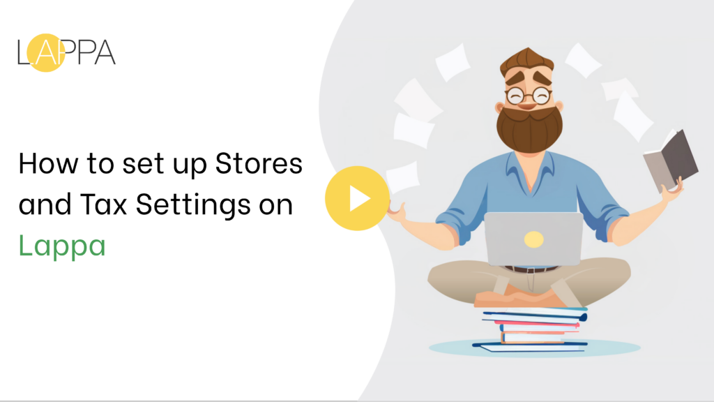 How to set up Stores and Tax Settings on Lappa